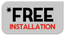 Free Installation